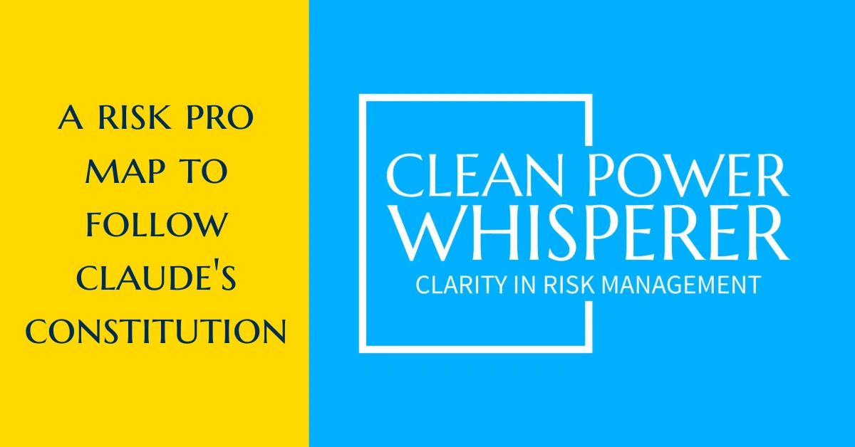 A Risk Pro Map to Follow Claude's Constitution